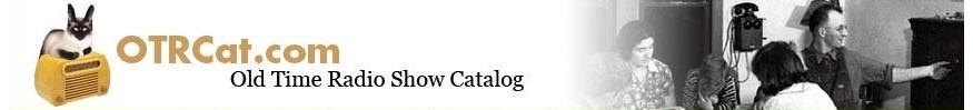 Old Time Radio Catalog