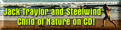 Jack Traylor and Steelwind Child of Nature CD